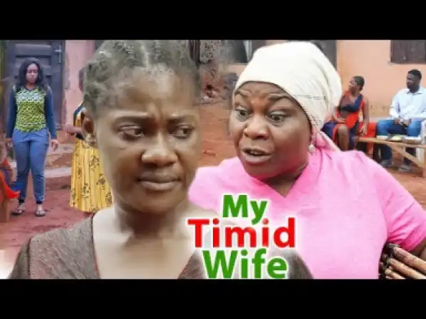 My Timid Wife Season 3&4 - 2019